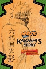 Naruto: Kakashi's Story--Lightning in the Frozen Sky by Higashiyama, Akira
