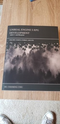 Unreal Engine 5 RPG Development with C++ and Blueprint: Volume I: