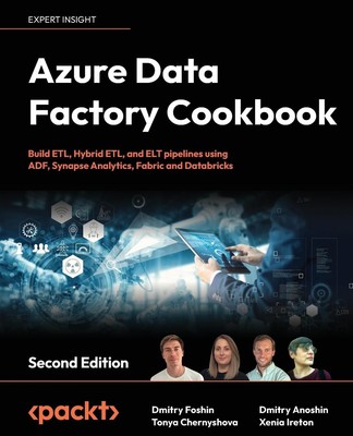 Dmitry Foshin (u. a.) | Azure Data Factory Cookbook - Second Edition | Buch