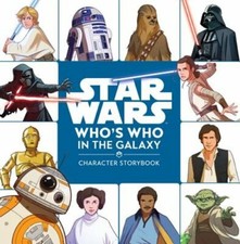 Star Wars Who's Who in the Galaxy: A Character Storybook by Ella Patrick: New