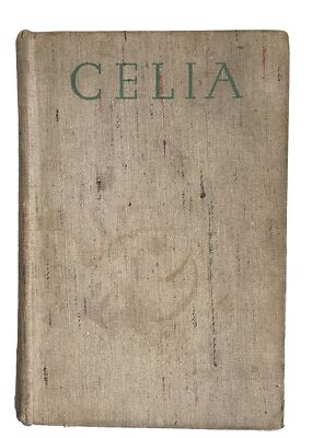 Celia by E. H. Young 1937 1st edition hardback