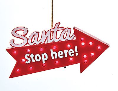 KURT ADLER BATTERY OPERATED LED ''SANTA STOP HERE!'' BLINKING LIGHT-UP ORNAMENT