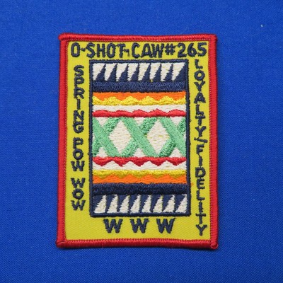 Boy Scout O-Shot-Caw Lodge 265 Spring Pow Wow Order Of The Arrow Patch 254B3-BIN