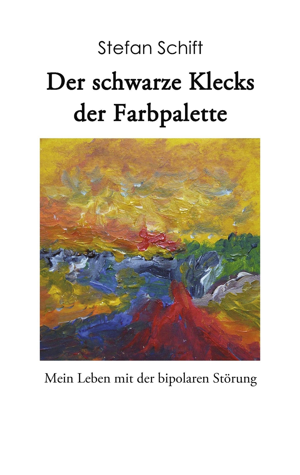 Thumbnail - Stefan Schift | Der Schwarze Klecks Der Farbpalette | Taschenbuch |