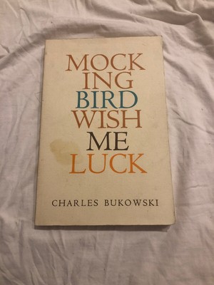 Mockingbird Wish Me Luck Charles Bukowski Paperback Fifteenth Printing Ebay