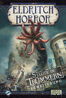 Eldritch Horror Städte in Trümmern Erweiterung Fantasy Fight Games Brettspiel