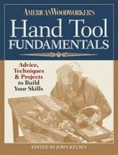Hand Tool Fundamentals No Rights Paperback J. Kelsey