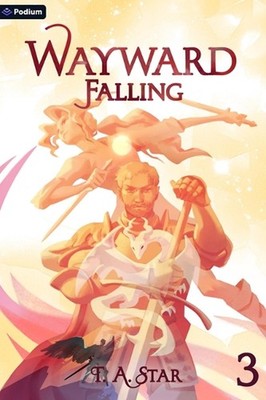 Wayward: Falling: An Isekai Litrpg by T.A. Star Paperback Book