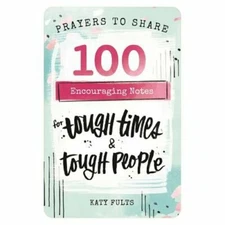 Prayers to Share - Tough Times & Tough People by Katy Fults: New