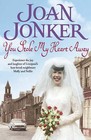 You Stole My Heart Away by Joan Jonker (Hardback, 2006)