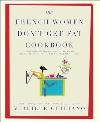 The French Women Don't Get Fat - Paperback, by Guiliano Mireille - Very Good q