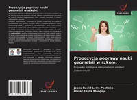 JesúS David Leiro Pacheco (U. A.) | Propozycja Poprawy Nauki Geometrii W Szkole.