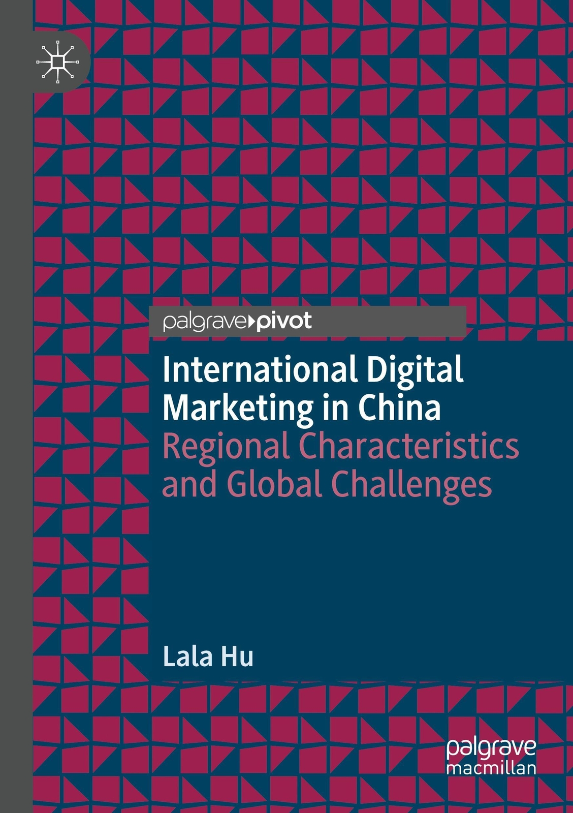 Thumbnail - International Digital Marketing In China Lala Hu Taschenbuch Paperback