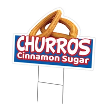 Churros Cinnamon Sugar Die Cut Yard Sign & Stake outdoor plastic coroplast