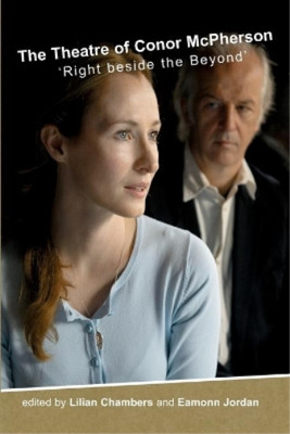Eamonn Jordan The Theatre of Conor McPherson (Paperback) (UK IMPORT)