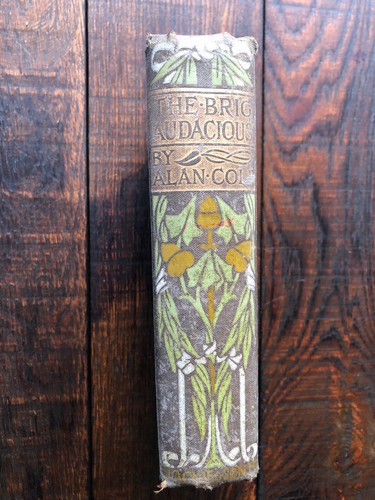 The brig “Audacious” By Alan Cole c1930 Blackie And Sons HC GC - Imagen 2 de 7