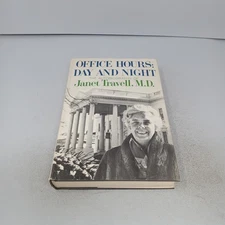 Office Hours: Day and Night 1969 2nd Printing Hardcover by Janet G. Travell