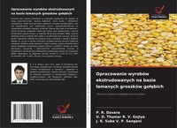 P. R. Davara (U. A.) | Opracowanie WyrobóW Ekstrudowanych Na Bazie ¿Amanych...