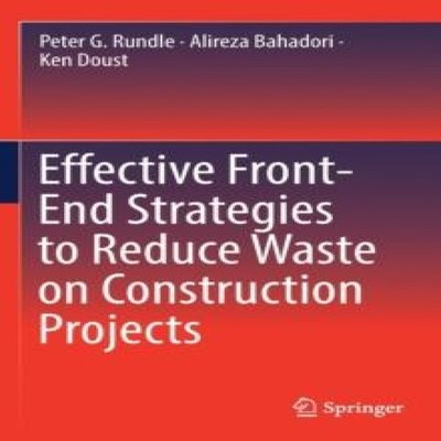 Effective Front-End Strategies to Reduce Waste on Construction Pr