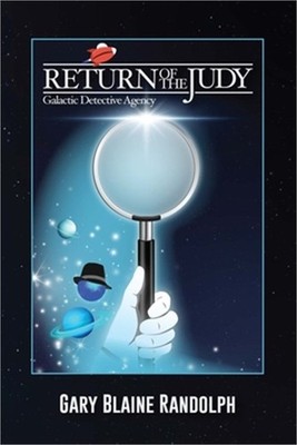 Return of the Judy: A Sci-Fi Detective Comedy (Paperback or Softback)