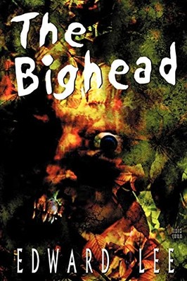 The Bighead - Paperback NEW Lee, Edward 19 Mar 1999
