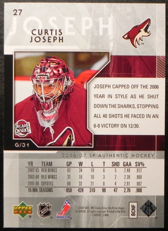 2006-07 06/07 SP Authentic #27 Curtis Joseph Phoenix Coyotes - Image 2 of 2