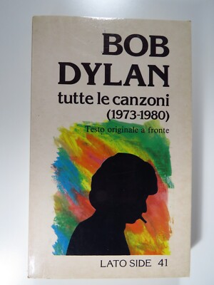Bob Dylan Alle Songs (1973 1980) Englischer Text vorne - Side Side Nr. 41