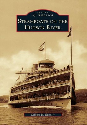 NEW Arcadia Publishing Steamboats on the Hudson River, NY 9780738574158 Images o