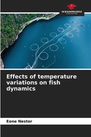 Eone Nestor | Effects Of Temperature Variations On Fish Dynamics | Taschenbuch
