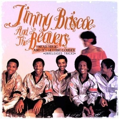 Jimmy Briscoe And  I HEAR MUSIC AND ITS GETTING LOUDER - UNRELE (CD) (US IMPORT)