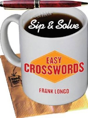 Sip & SolveÂ : Easy Crosswords (Sip & SolveÂ  Series) - Paperback - GOOD