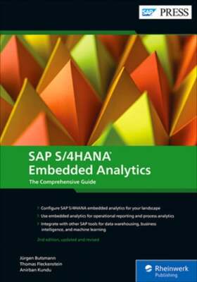 SAP S/4HANA Embedded Analytics: The Comprehensive Guide by Jürgen Butsmann: New