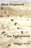 What Happened Between The Testaments Gordon C. Krantz Taschenbuch Englisch 2010