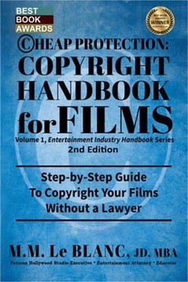 CHEAP PROTECTION, COPYRIGHT HANDBOOK FOR FILMS, 2nd Edition: Step-by-Step Guide