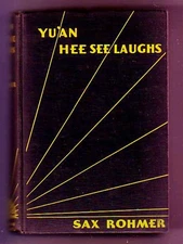 YU'AN HEE SEE LAUGHS (Sax Rohmer/1st US/pirates using a submarine/"yellow peril"