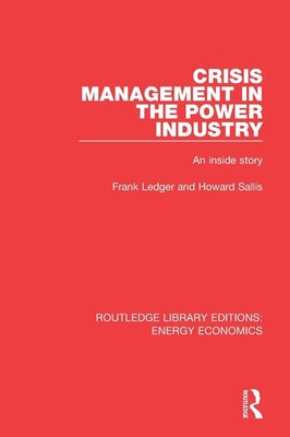 Frank Ledger (u. a.) | Crisis Management in the Power Industry | Taschenbuch