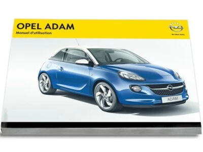 Opel Adam nouveau Manuel d'utilisation Français