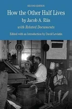 How the Other Half Lives by Jacob Riis: Used