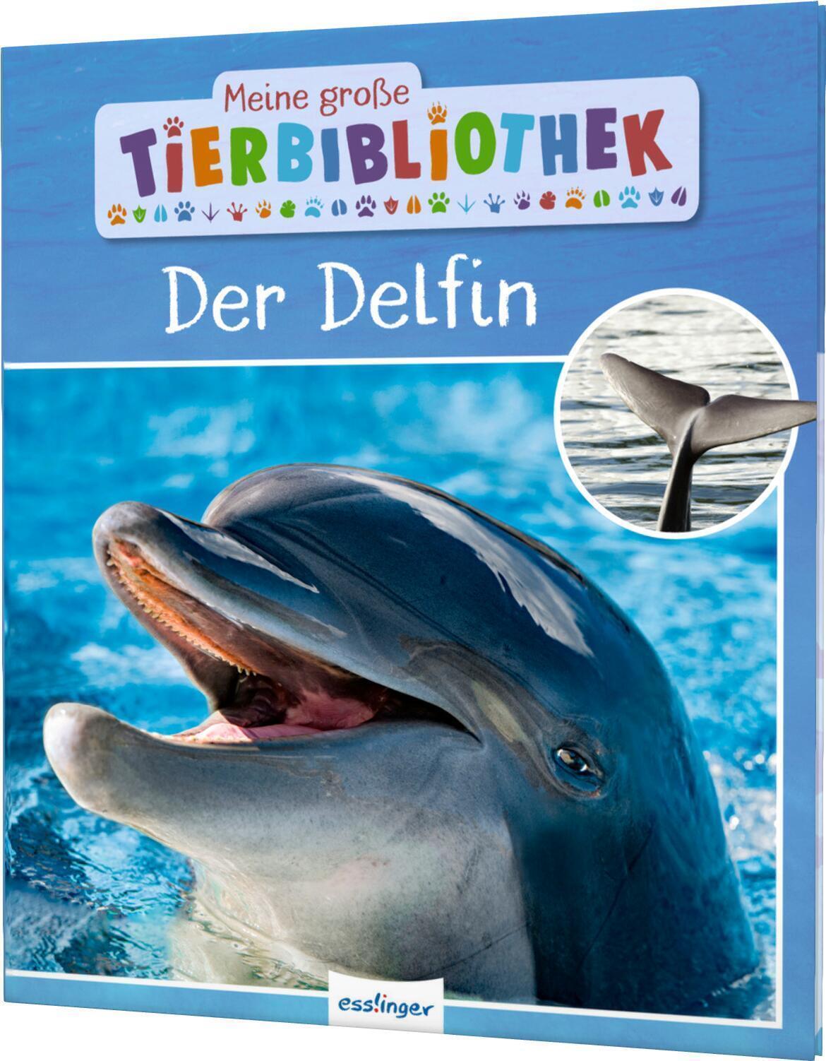 Thumbnail - Meine Große Tierbibliothek: Der Delfin | Jens Poschadel | Buch | 32 S.