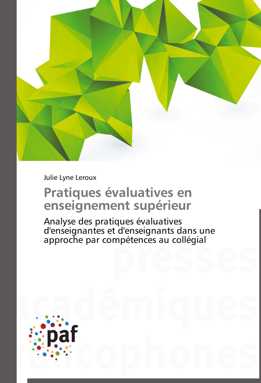 Thumbnail - Pratiques Évaluatives En Enseignement Supérieur Julie Lyne Leroux