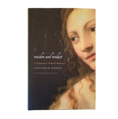 Book Maiden and Modest Renaissance Pastoral Romance Ribeiro Rabassa 16th Century
