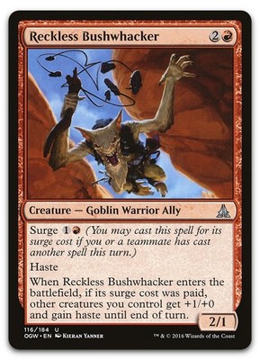Reckless Bushwhacker #116 (NM) Oath of the Gatewatch OGW Magic MTG