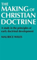 Maurice Wiles | The Making Of Christian Doctrine | Taschenbuch | Englisch (2008)