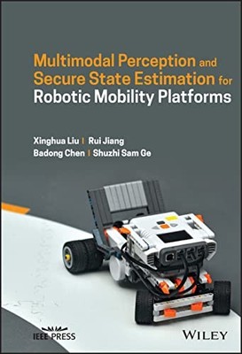 Multimodal Perception and Secure State Estimation for Robotic Mobility Platform