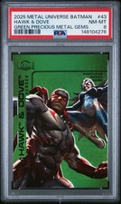 2025 Skybox Metal Universe Batman PMG Green 5/10  Hawk & Dove #4  Psa 8 Pop 1