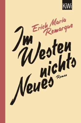 Im Westen nichts Neues | Erich Maria Remarque, E.M. Remarque | deutsch