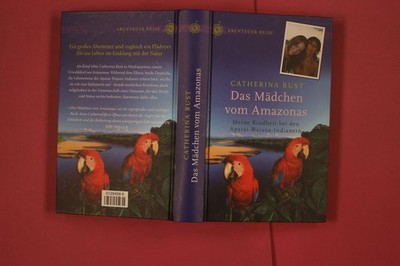 311422 Catherina Rust DAS MÄDCHEN VOM AMAZONAS Marion von Schröder Verlag Meine