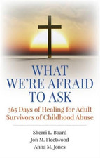 Phd. Board Jon What We`re Afraid to Ask: 365 Days of He (Paperback) (UK IMPORT)