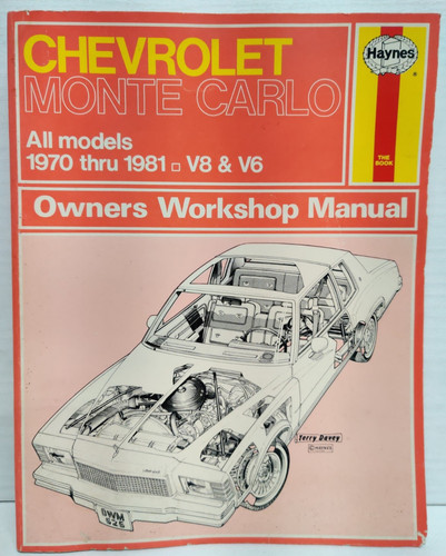 Haynes Chevrolet Monte Carlo 1970 Thru 1981 V8 & V6 Owners Workshop Manual 626US