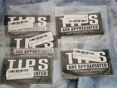 10x - TIPS NOT EXPECTED BUT ALWAYS APPRECIATED - VINYL DECAL STICKER